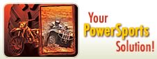 Your PowerSports Solution