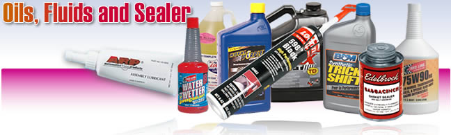 Oils, Fluids & Sealer