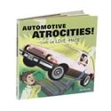 Automotive Atrocities: The Cars We Love to Hate