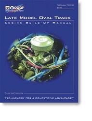 Mopar Performance P5007450 - Mopar Performance Late Model Oval Track Engine Build-Up Manual