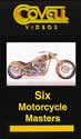 Covell Six Motorcycle Masters Video