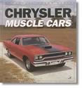 Mopar Performance P5249649 - Mopar Performance Chrysler Muscle Cars Book