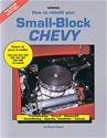 HP Books How to Rebuild Your Small-Block Chevy