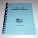 J.W. Performance Transmissions 92077 - J.W. Performance How to Build a Powerglide
