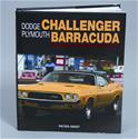 Motorbooks International 147848 - Motorbooks Dodge Challenger Plymouth Barracuda: Chrysler's Potent Pony Cars