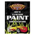 Motorbooks International 780760318096 - Motorbooks Monster Garage: How to Custom Paint Damn Near Anything