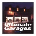 Motorbooks International 780760325605 - Motorbooks Ultimate Garages Book