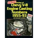 Motorbooks International 781880524138 - Motorbooks Catalog of Chevy V-8 Engine Casting Numbers 1955-93