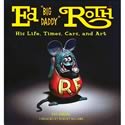 SA Design Ed 'Big Daddy' Roth: His Life, Times, Cars, and Art