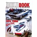 Genuine Hotrod Hardware BB-1 - Genuine Hotrod Hardware® The Build Book from Concept to Reality /Joe Rogan's 1970 Cuda