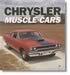 Mopar Performance P5249649 - Mopar Performance Chrysler Muscle Cars Book