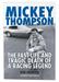 Click here for more information about Motorbooks International 780760340158 - Motorbooks Mickey Thompson: The Fast Life and Tragic Death of a Racing Legend