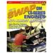 Click here for more information about SA Design SA156 - SA Design How to Swap GM LS Series Engines into Almost Anything