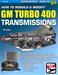Click here for more information about SA Design SA186 - SA Design How to Rebuild and Modify GM Turbo 400 Transmissions