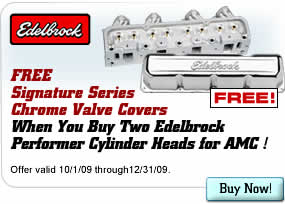 FREE Valve Covers When You Buy 2 Edelbrock Performer Cylinder Heads for AMC
