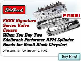 FREE Signature Series Valve Covers When You Buy Two Edelbrock Performer RPM Cylinder Heads for Small Block Chrysler