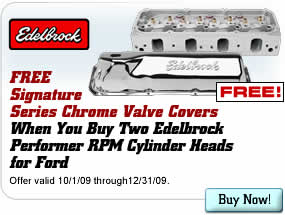 FREE Signature Series Chrome Valve Covers When You Buy Two Edelbrock Performer RPM Cylinder Heads for Ford