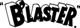 Blaster