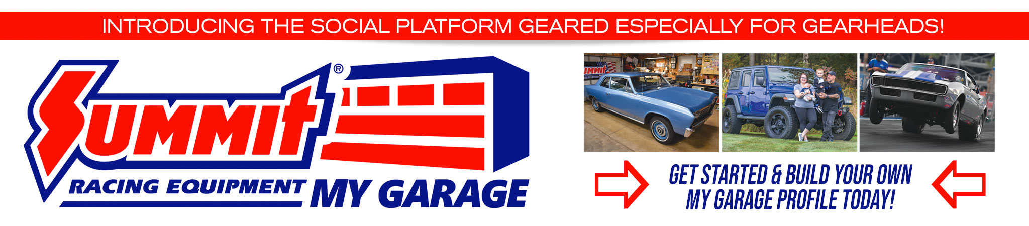 My Garage is the gearheads-only, octane- (and sometimes voltage-) fueled social platform for Summit Racing customers and fans.