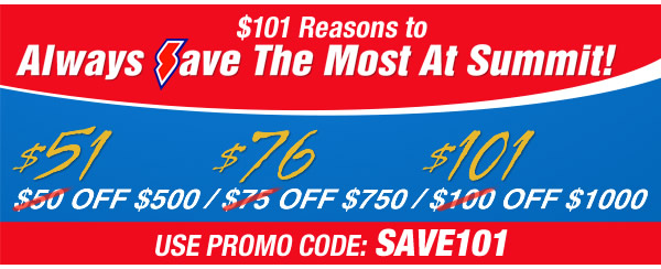 $101 Reasons to Always Save the Most at Summit!