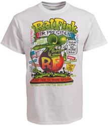 Rat Fink for President T-Shirts