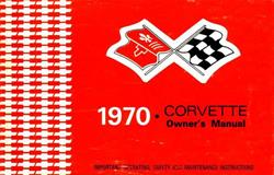 Bishko Factory OEM Owner's Manuals and User Guides for 1970 CORVETTE - 318