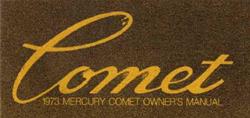 Bishko Factory OEM Owner's Manuals and User Guides for 1973 COMET - 7501
