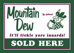Mountain Dew Sold Here Sign MD-05