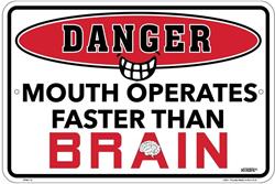 Danger Mouth Operates Faster Than Brain Sign