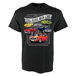 Chevrolet Still Plays With Cars T-Shirt