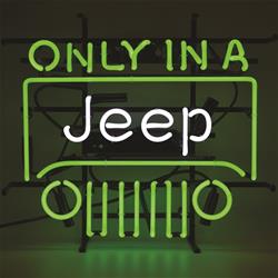 Only in a Jeep Neon Sign 5JEEPX