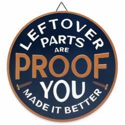 Left Over Parts Round Metal Sign 90214669