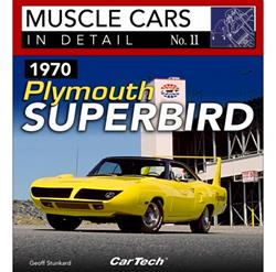 Muscle Cars in Detail No. 11: 1970 Plymouth Superbird CT578