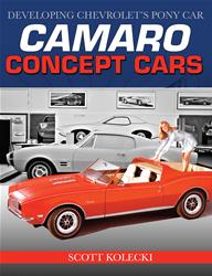 Camaro Concept Cars: Developing Chevrolet's Pony Car CT690