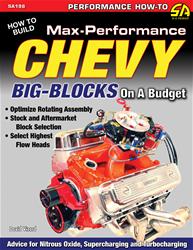 SA Design How to Build Max-Performance Chevy Big-Blocks on a Budget