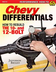 SA Design Chevy Differentials: How to Rebuild the 10- and 12-Bolt SA310