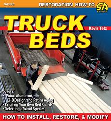 Truck Beds: How to Install, Restore and Modify SA535