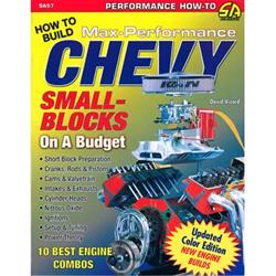 SA Design How to Build Max-Performance Chevy Small Blocks on a Budget SA57