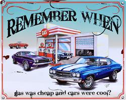 Remember When Sign 710813