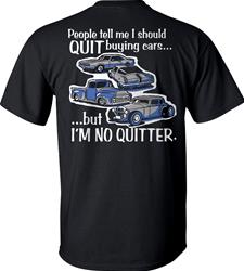 No Quitter T-Shirts 30947-MD