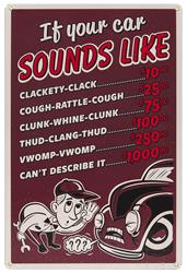 If Your Car Sounds Like Steel Sign SUM002