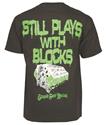 Still Plays With Blocks T-Shirts