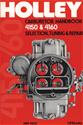HP Books Holley Model 4150 & 4160 Carburetor Handbook HP473