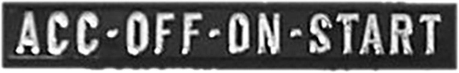 Brothers Trucks Dash Knob Components C6032-67 67-72 IGNITION START PLATE ACC OFF/ON