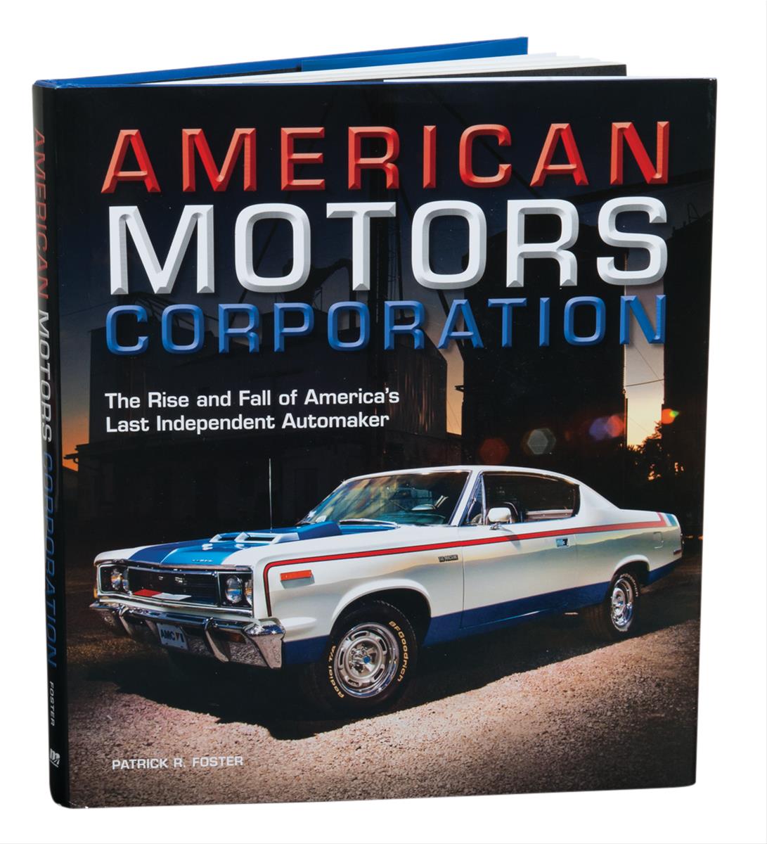 Motorbooks American Motors Corporation The Rise and Fall of America's