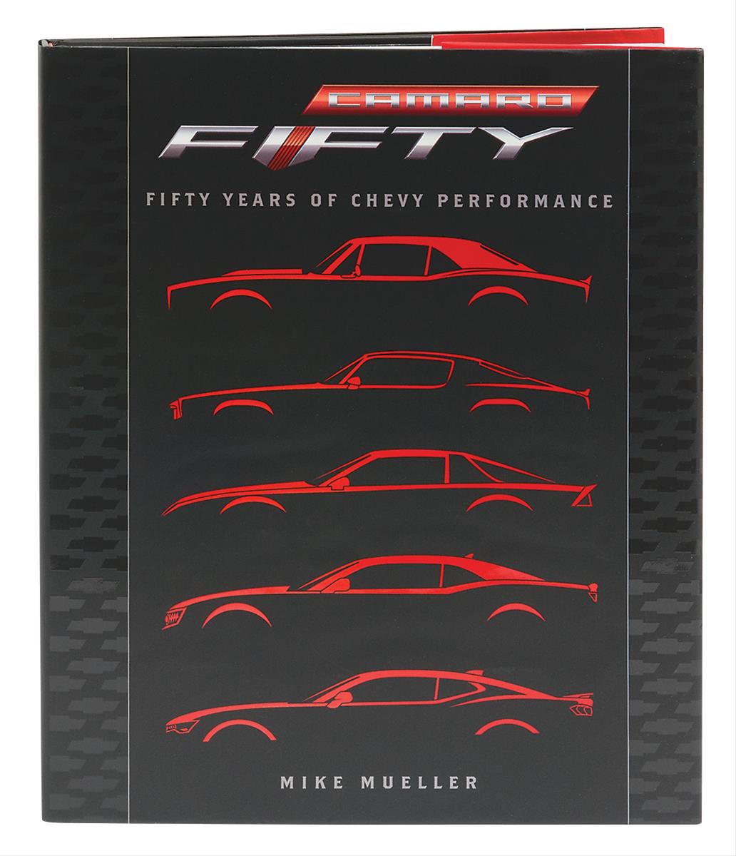 Camaro Fifty Years of Chevy Performance