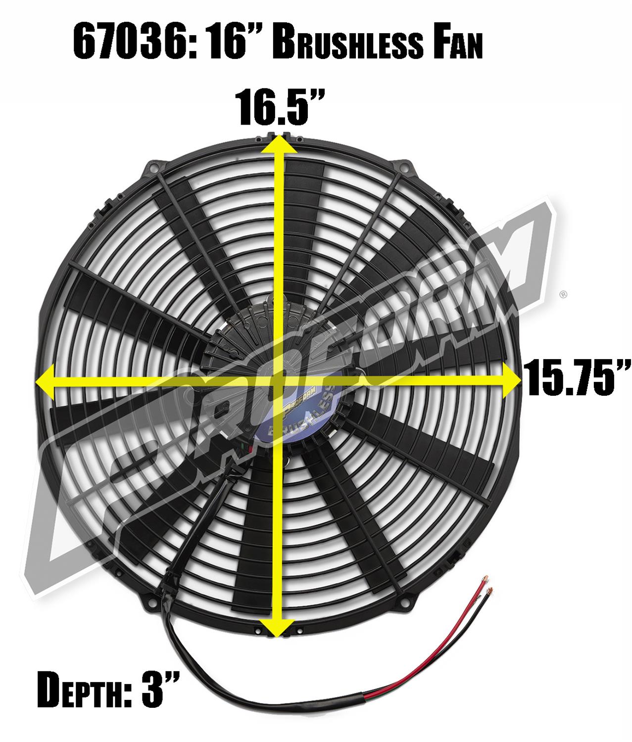 16 Inch 3,400 CFM Proform Brushless Electric Fan 67036 Fans, Fans, Single, Puller, cfm Maximum, Plastic, Black, 24.30 amps, 16.00 in. Diameter, Each thumbnail 6