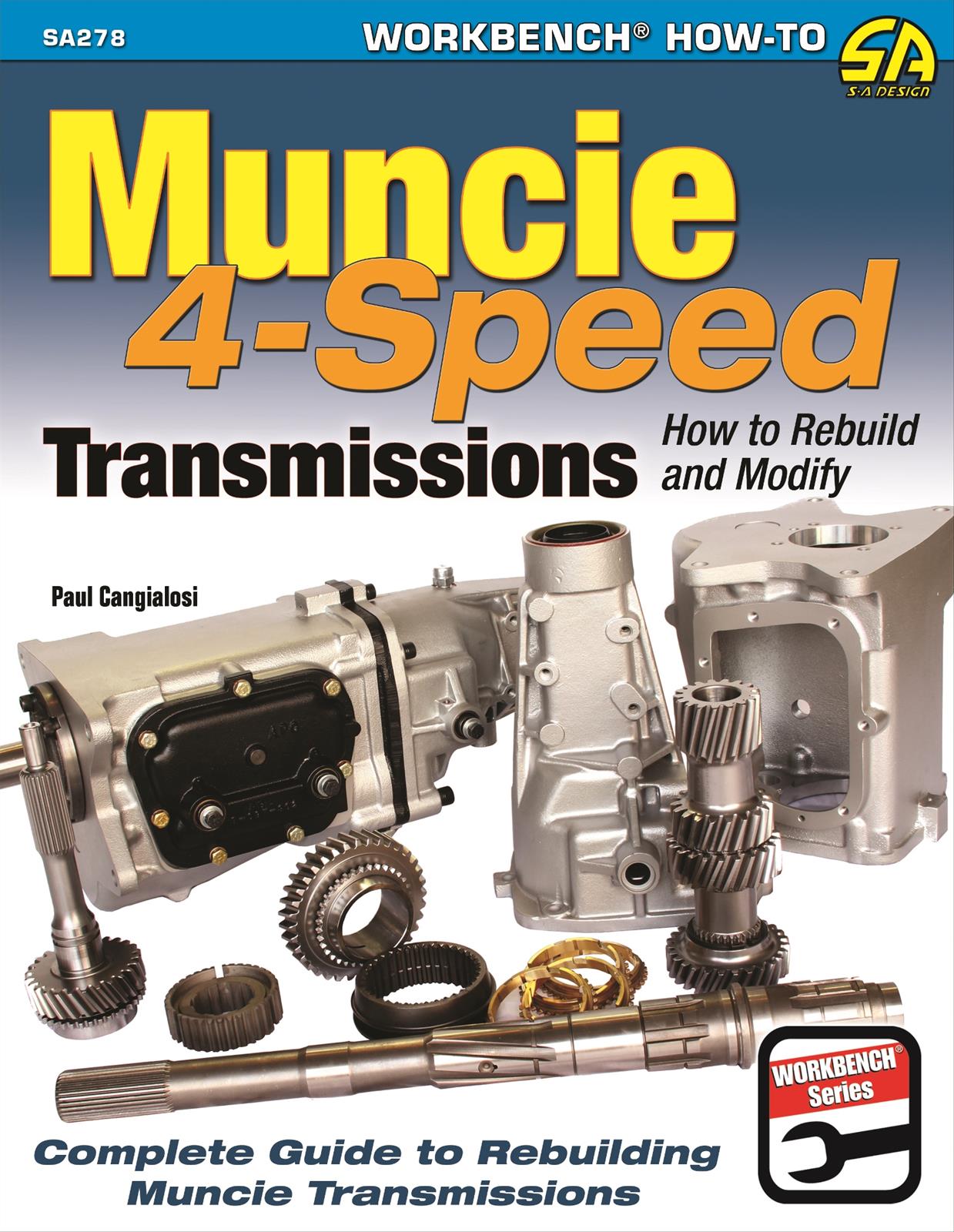 SA Design SA278 SA Design Muncie 4Speed Transmissions How to Rebuild