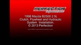 1998 Mazda B2500 Clutch Installation
