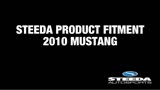 Steeda Parts Test Fitting - 2010 Mustang